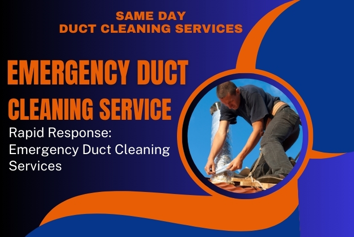 Same Day Emergency Duct Cleaning Service